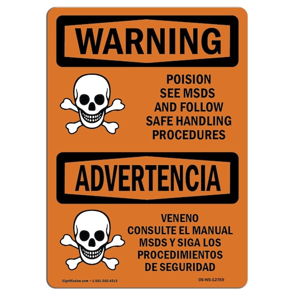 OSHA WARNING, Poison See MSDS Follow Safe Handling, 24in X 18in Rigid Plastic, OS-WS-P-1824-L-12769